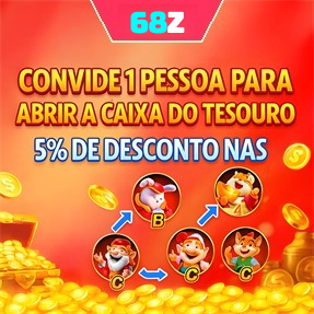68Z Indique amigos para receber um bônus